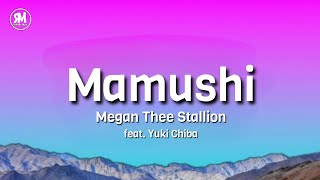 Megan Thee Stallion  Mamushi feat Yuki Chiba  okane kasegu orera wa sutaa tiktok song [upl. by Sucramal]