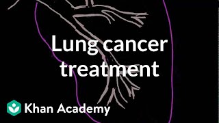 Lung cancer treatment  Respiratory system diseases  NCLEXRN  Khan Academy [upl. by Soinski546]