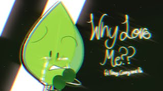 Why Love Me Meme BFB LEAFY LOOP and FLASH WARNING FlipAClip [upl. by Odlaw]