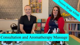 ASMR WHOLE 1hr41m Consultation and Aromatherapy Massage with Victoria and Vikki  4 of 4 [upl. by Hubie]