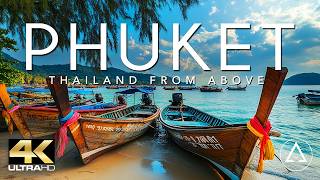 PHUKET  THAILAND IN 4K DRONE FOOTAGE ULTRA HD  Thailand From Above UHD [upl. by Leesa816]