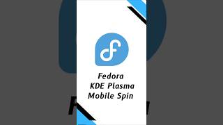 Fedora KDE Plasma Mobile Spin fedora kdeplasmaMobile [upl. by Ekaterina]