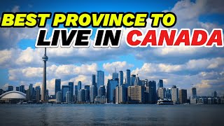 Best Provinces to Live in Canada for 2024 Why Theyre Great [upl. by Assennej]