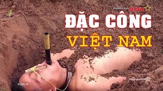 Scary Vietnam Special Forces  Đặc Công in Action [upl. by Rimisac]