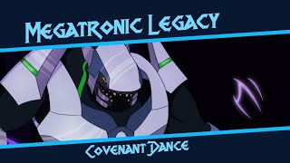 Megatronic Legacy Music Covenant Dance [upl. by Aros501]