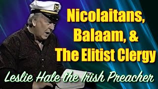 Nicolaitans Balaam amp The Elitist Clergy [upl. by Rollet]