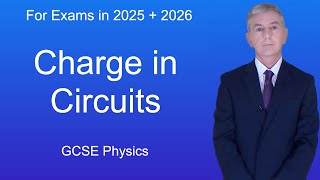 GCSE Physics Revision quotCharge in Circuitsquot [upl. by Akinnej]