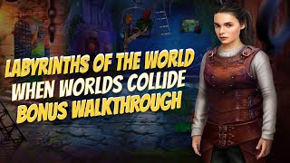 Lets Play Labyrinths Of The World 8 When Worlds Collide Bonus Walkthrough Big Fish Games 1080 HD PC [upl. by Iznil]