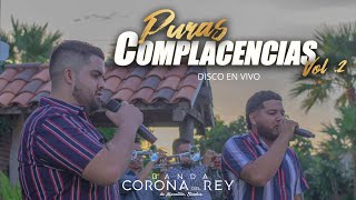 Puras Complacencias Vol 2  Disco Completo En Vivo  18 Temas [upl. by Drallim135]