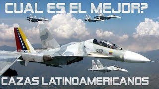 Los 5 Mejores Cazas de Latinoamerica [upl. by Whitcher420]