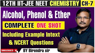 alcohol phenol ether one shot  by birendra Kumar shiva Career Academy [upl. by Holmann]