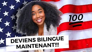 Comment VRAIMENT devenir BILINGUE en anglais [upl. by Anikas]