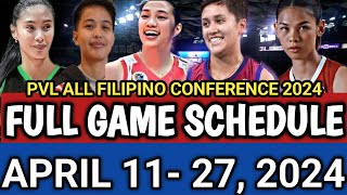 PVL 2024 FULL GAME SCHEDULE  APRIL 1127 2024 pvl2024 pvlgameschedule gameschedule latest [upl. by Kiefer612]