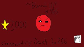 Geometry Dash 2206  quotBurst IIIquot by 9BG  7000   BurningMagma [upl. by Marris]