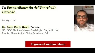 Webinar La Ecocardiografia del ventrículo Derecho Dr Juan Karlo Urrea [upl. by Yud]