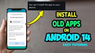 How to install Old Apps APK in newer Android Version or Android 14 Phone [upl. by Yderf167]