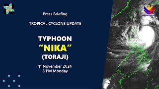 Press Briefing Typhoon NikaPH Toraji at 5 PM  November 11 2024  Monday [upl. by Anselmi]