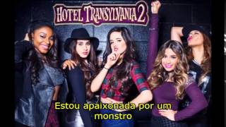 Fifth Harmony  Im Love With a Monster  Tradução [upl. by Cicero213]