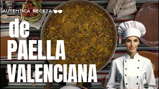 Auténtica receta de la paella valenciana paella española la receta tradicional valenciana [upl. by Kcirtemed249]