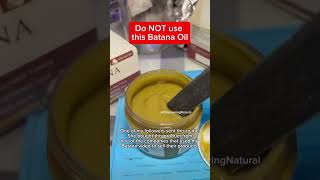 Do not use this Batana Oil [upl. by Butterworth]