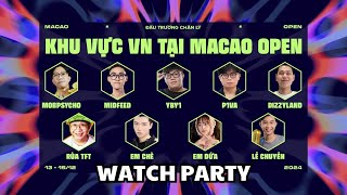 Xem TFT Macao Open 2024 cùng procaster  cổ vũ 9 player from VN [upl. by Auric538]