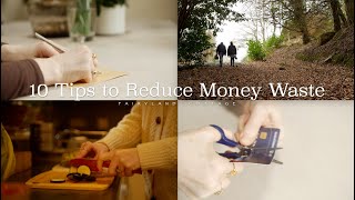 10 Tips for Reducing Money Waste [upl. by Aima57]