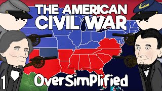 The American Civil War  OverSimplified Part 1 [upl. by Nivlem]