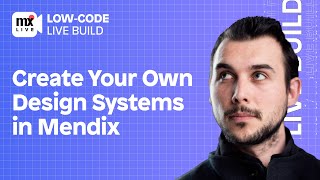 Create Your Own Design Systems in Mendix [upl. by Leodora]