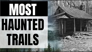 8 Haunted National Park Trails You Can Hike if You Dare [upl. by Neemsaj743]