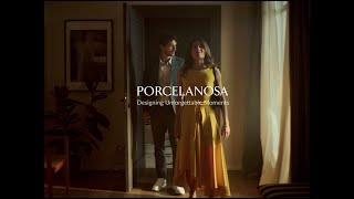 PORCELANOSA UK  DESIGN UNFORGETTABLE MOMENTS [upl. by Par531]