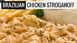 Chichen Stroganoff Brazilian Style  Strogonoff de Frango Brasileiro [upl. by Nilac]