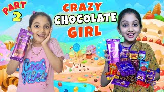 Crazy chocolate girl  Part 2  Funny series  Minshasworld [upl. by Oiralednac]