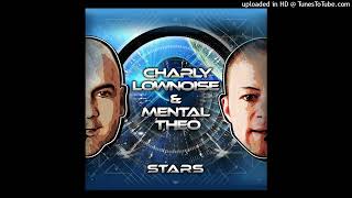 Charly Lownoise amp Mental Theo  Stars Long Extended Remix [upl. by Adnola]