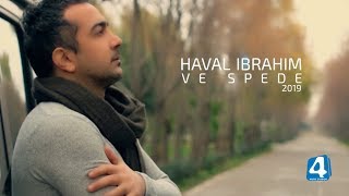 Haval Ibrahim  Ve Sipede  Official Music Video  2019 [upl. by Rosalia]