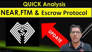 FTM NEAR and Escrow Protocol Analysis in Hindi  ESCROW [upl. by Maridel501]