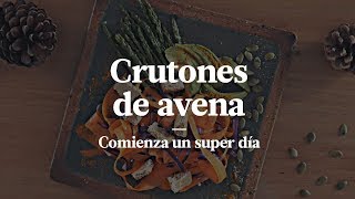 RECETA FÁCIL CRUTONES DE AVENA PARA INCLUIR EN TUS ENSALADAS  COMIENZA UN SUPER DÍA [upl. by Norling]