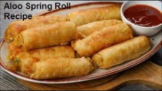 Aloo Spring Roll Recipe  Crispy Potato Spring Rolls  Easy Snacks Recipe  Toasted [upl. by Galer]