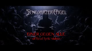 SCHWARZER ENGEL  Einer gegen Alle OFFICIAL LYRIC VIDEO [upl. by Jorgan949]