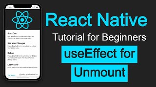 React Native tutorial 26 useEffect as ComponentDidUnmount  Life Cycle Method [upl. by Mick]