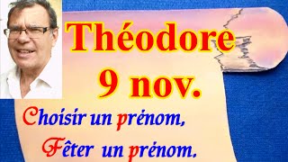 Choisir et fêter un prénom de garçon  Théodore 9 novembre [upl. by Huckaby]