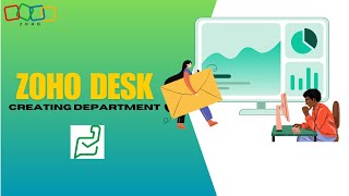 Creating Department in Zoho Desk [upl. by Eisen]