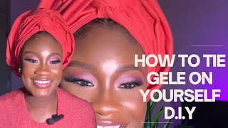 HOW TO TIE GELE ON YOURSELF  SIMPLE GELE STYLE DIY [upl. by Thomasa]