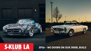 Our 300SL BUILD WITH NO DOORS [upl. by Whitver]