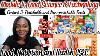 Perishable and Nonperishable Foods  Food Science amp Technology  Food Nutrition and Health CSEC [upl. by Eymaj89]