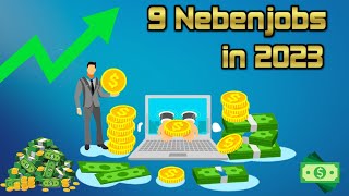 9 Nebenjobs zum Online Geld verdienen in 2023 Ohne VorerfahrungSkills [upl. by Evod131]