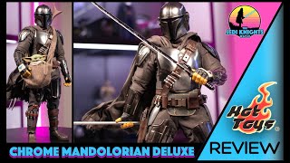 Hot Toys Chrome Mando Unboxing and Review [upl. by Ellertnom]