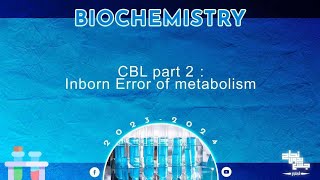 CBL1 part 2 Inborn errors of metabolism case 45  Biochemistry [upl. by Amery]