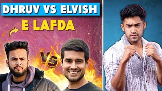 ELVISH YADAV VS DHRUV RATHEE LAFDA [upl. by Columbyne]