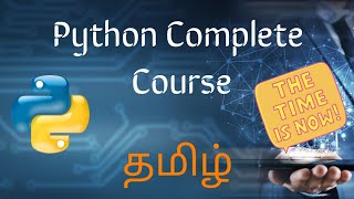 Python Complete Course Tamil  Easy Beginners guide  Learn python in 2024 [upl. by Maharg712]