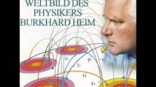 CD 3 26 Das neue Weltbild Physikers Burkhard Heims  Quantentheorie aus Hyperraumdynamik [upl. by Amitie]